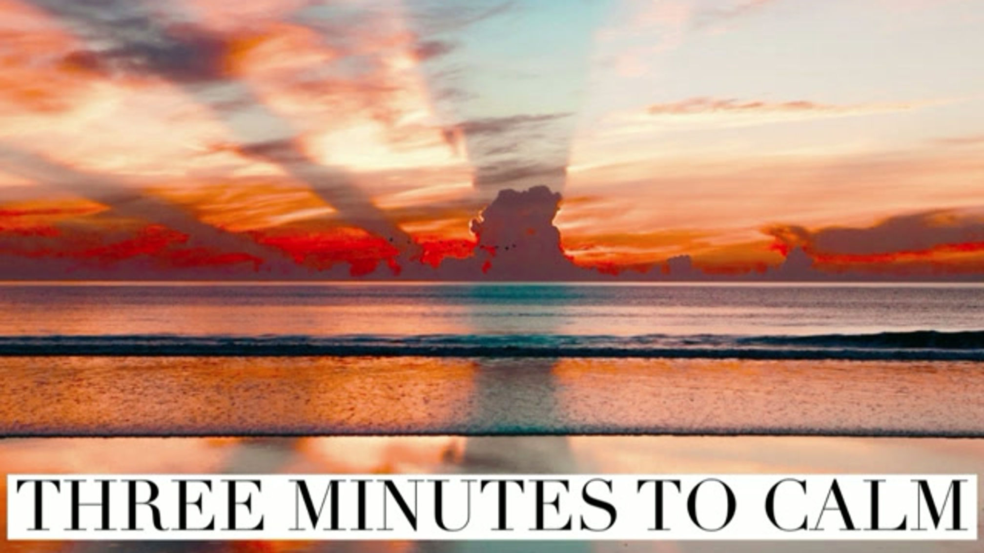 Three Minutes to Calm